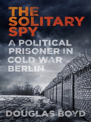 cover image of The Solitary Spy
